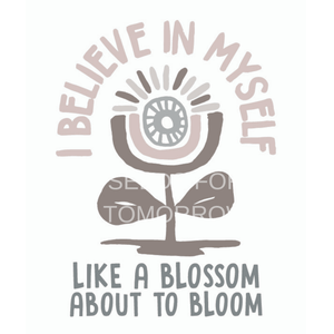 I Believe in Myself - Seeds for Tomorrow 