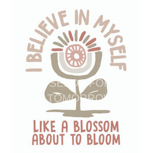 I Believe in Myself - Seeds for Tomorrow 