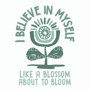I Believe in Myself - Seeds for Tomorrow 